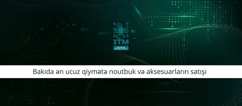 ITM ➤ Azərbaycan ᐉ lalafo.az-da şirkət biznes profili