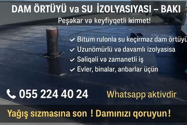 Bitirmə işləri: Xidmət: Dam örtüyü və su izolyasiyası – Bakı Təsvir: - Peşəkar və