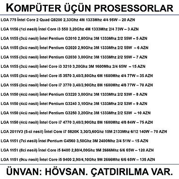 pc hisseleri: Kompüter üçün Prosessorlar 📍Ünvan: Bakı şəh, Suraxanı ray, Hövsan qəs — 2