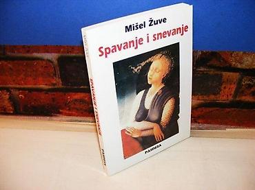 pinpointer prodaja: Spavanje i snevanje mišel žuve 1997 pideia mek povez stanje odlično — 1