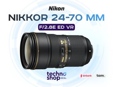 Fotokameralar: Nikon AF-S Nikkor 24-70 mm f/2.8E ED VR Hal - hazırda stockda var ✅