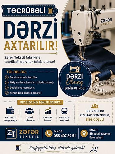 is axtariram bag evinde: Çox təcili Təcrübəli dərzi axtarılır! Zəfər Tekstil fabrikində — 1