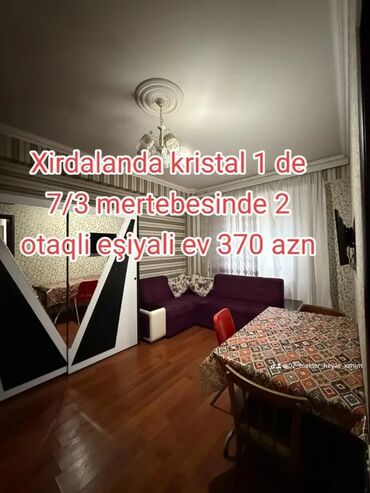lenkeran ev kirayesi: Xirdalanda kristal 1 de 7/3 mertebesinde 2 otaqli eşiyali ev 370 azn