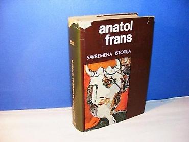 second hand valjevo: SAVREMENA ISTORIJA - Anatol Frans Obim strana: 600 Format: 14.5 x 20.5 — 1