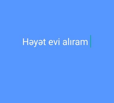 Həyət evi alıram: 90 kv. m, 3 otaqlı, Qaz, İşıq, Su