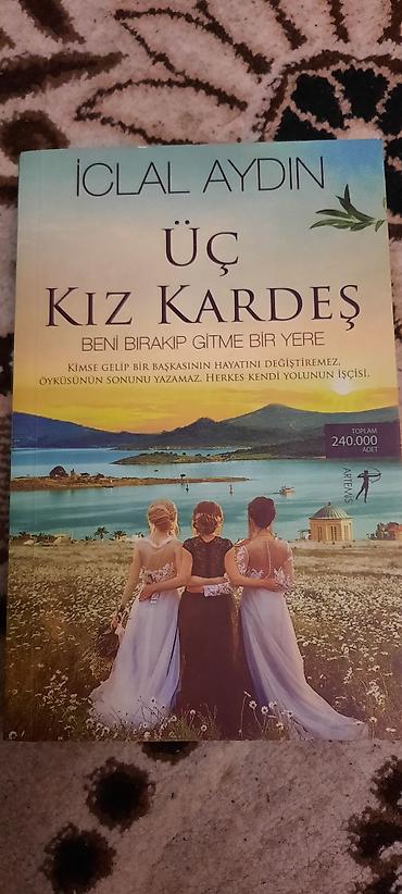 Книги и журналы: Məhsul: Kitab – “Üç Kız Kardeş: Beni Bırakıp Gitme Bir Yere” yenidir — 1