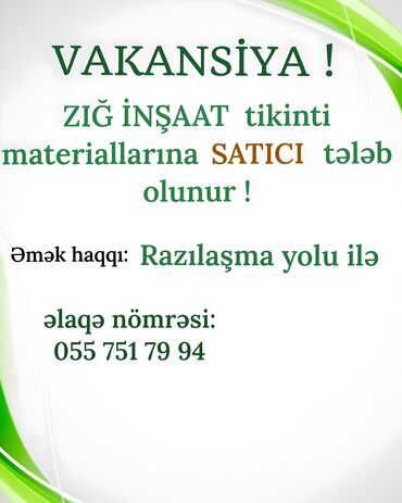 is elanları tap az: Ünvan ZIĞ QESEBESİ RESMİ İŞ YERİDİ İSTƏYƏN OLSA 055 7517994. Elaqe