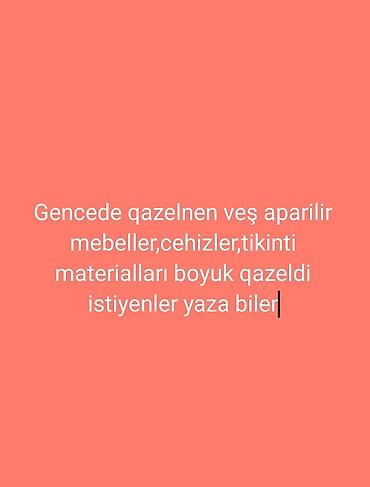 Портер, грузоперевозки: Xidmət: Gəncə şəhərində “qazel” yük maşını ilə yükdaşıma Təsvir: - — 1