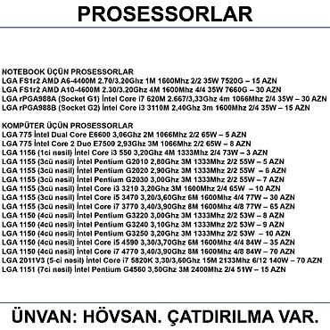 1155: Prosessorlar 📍Ünvan: Bakı şəh, Suraxanı ray, Hövsan qəs. YOXLAMAĞA — 2