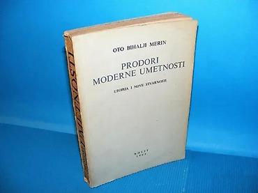cube: PRODORI MODERNE UMETNOSTI - Oto Bihalji-MerinPodnaslov: Utopija i nove — 2