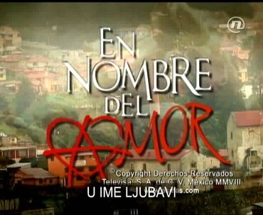 Books, Magazines, CDs, DVDs: Telenovela En Nombre de Amor (U ime ljubavi ) Cela serija, sa prevodom