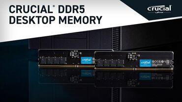 Ana platalar: Operativ yaddaş (RAM) Crucial, 16 GB, > 4000 Mhz, DDR5, PC üçün