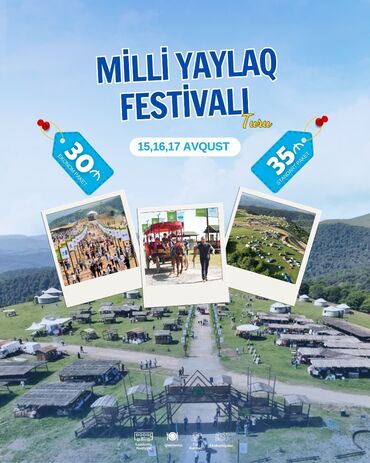 Çəngəllər: *Milli Yaylaq Festivalı*🎪🎪 —————— Xalqımızın kökü min illərə söykənən