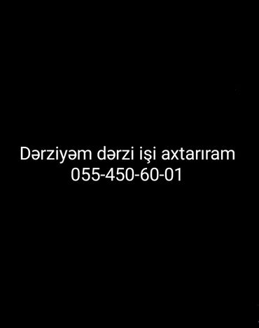 derzi elanlari 2022: Dərzi işi axdarıram