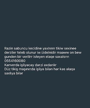 Ev üçün digər mallar: İşə yeni başlayanlar düz tikişdə işləməyi bacaranlar əlaqə saxlıya — 1