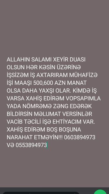 Mühafizə, təhlükəsizlik: Mühafizəçi, Kişi, 35 yaş, Təcrübəsiz — 16