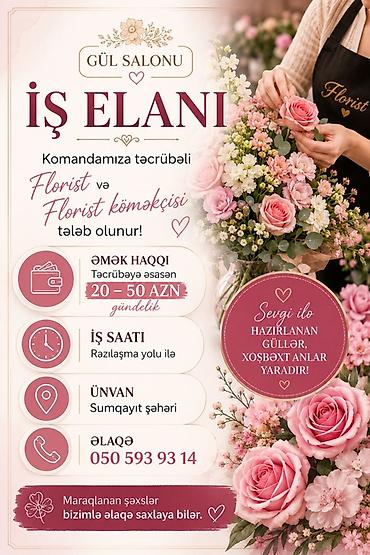 daye iş: Gül salonu üçün iş elanı - Axtarılan mütəxəssis: Təcrübəli florist və — 1
