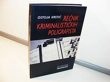 Sport & Hobby: Recnik kriminalistickih poligrafista-Ostoja KrsticZavod za udzbenike i — 1