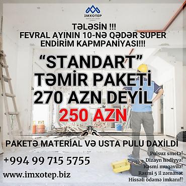 Təmir işləri: "STANDART" TƏMİR PAKETİ 1 m² 250 AZN GÖRÜLƏN İŞLƏR​: ▪️Divarlar — 1