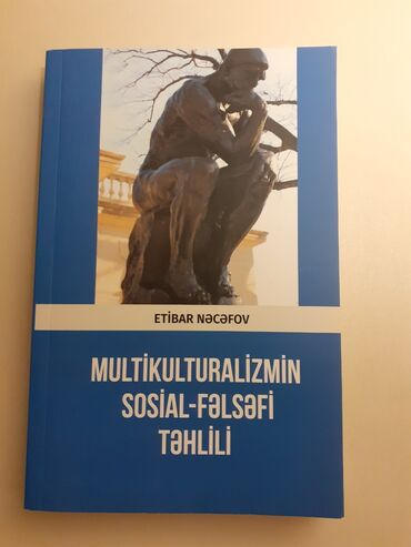 işlənmiş turnik: Multikulturalizmin sosial-fəlsəfi təhlili. Etibar Nəcəfov. Təmiz və