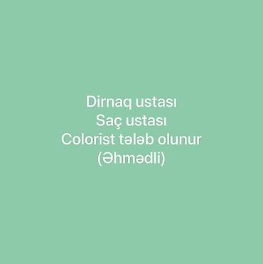 usta yeri: Dırnaq ustası tələb olunur, Yerin icarəsi — 1