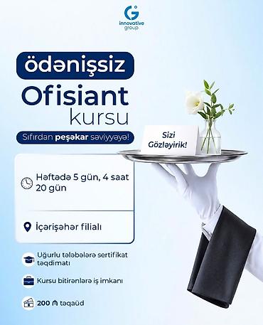 Əməkdaş axtarışı (vakansiyalar): Ofisiant tələb olunur, Həftəlik ödəniş, 18-29 yaş, 1 ildən az təcrübə — 1