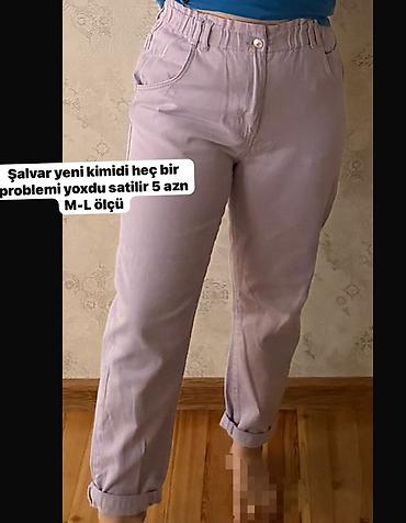 Şalvar yeni kimidi heç bir problemi yoxdu satilir 5 azn. M-L ölçü