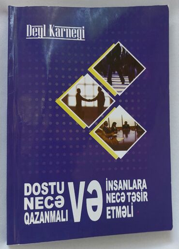 psixoloji kitab: "Dostu necə qazanmalı və insanlara necə təsir etməli" psixoloji kitab