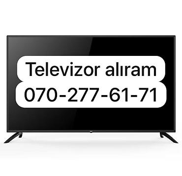 lalafo ucuz televizorlar: Televizor alışı /Televizorların yüksək qiymətə alışı — 1