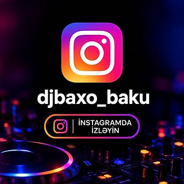 eglence is ilanlari: “Tədbiriniz sadəcə keçməsin — yadda qalsın! Peşəkar DJ Baxo ilə toy — 4