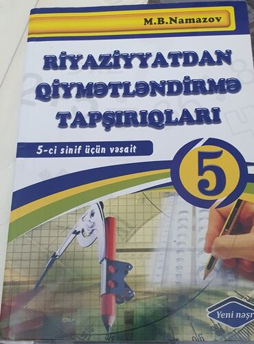 riyaziyyat 1 ci sinif derslik pdf yukle: Məhsul: “Riyaziyyatdan Qiymətləndirmə Tapşırıqları” – 5-ci sinif üçün