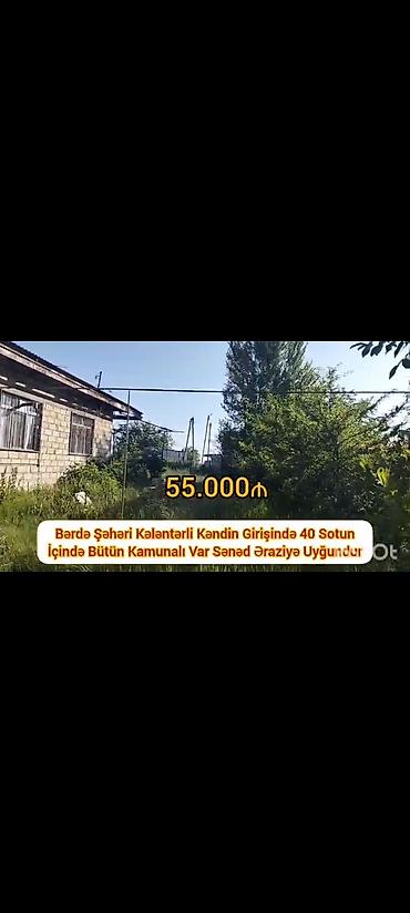 berde: Bərdə şəhəri, Kələntərli kəndinin girişində torpaq sahəsi və tikili — 5
