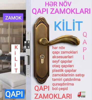 Qapı tutacaqları: Qapı zamoklari kilit satışı quraşdırılması hər növ qapı zamoklarinin