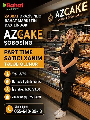 part time iş sumqayıt: Satış məsləhətçisi tələb olunur, Yalnız qadınlar üçün, 18-29 yaş, Təcrübəsiz, Aylıq ödəniş — 1