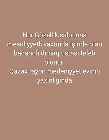 təcrübəsiz iş elanları bakı: Vakansiya: Dırnaq ustası Nur Gözəllik salonuna bacarıqlı — 1