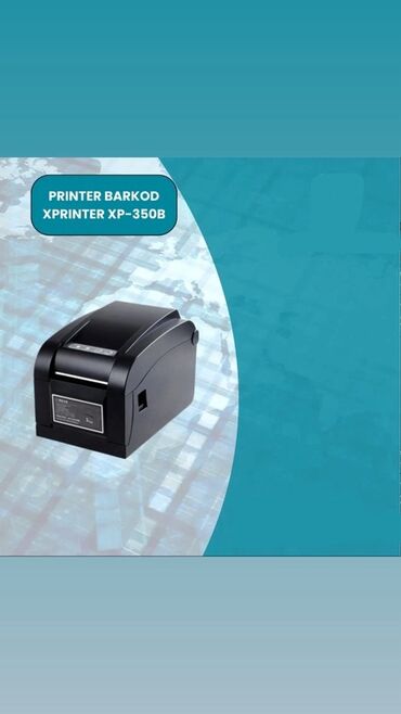 printer alisi: Xprinter XP-350B modeli printer barkod və etiketləri çap etmək üçün
