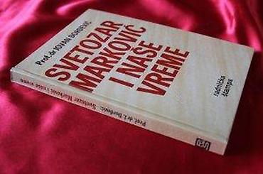 Knjige: SVETOZAR MARKOVIĆ I NAŠE VREME, PROF. DR JOVAN ĐORĐEVIĆ | Svetozar — 5