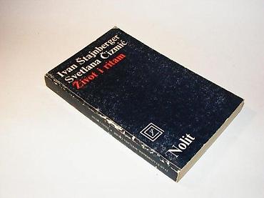 ski pantalone devojcice: Ivan Štajnberger Svetlana ĆizmićŽIVOT I RITAM Nolit, 1983. Mek povez — 1