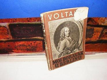 e cilele: Moj boravak u berlinu voltaire zagreb 1951 mek povez 17 cm — 1