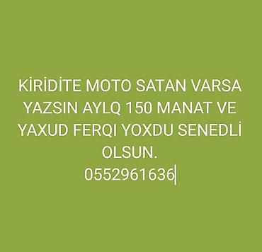 Salam kimde kiridite moto varsa senedli aylq 150 200 ferqi yoxdu m50 lalafo.az -da Salam kimde kiridite moto varsa senedli aylq 150 200 ferqi yoxdu m50
