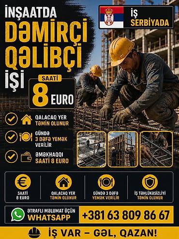 fehlə: Serbiyada inşaatda dəmirçi-qəlibçi işi - Ödəniş: saatı 8 avro - — 1