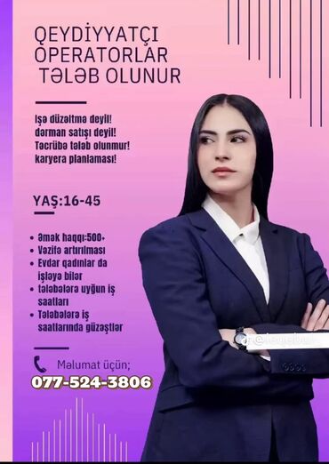 Hostes, qeydiyyatçılar: Hostes, qeydiyyatçı tələb olunur, İstənilən yaş, Təcrübəsiz