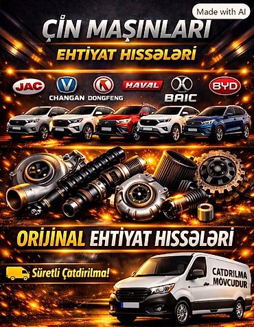 Nəqliyyat: Orijinal ehtiyat hissələri – “Çin maşınları üçün ən güvənli seçim!”Ən — 1
