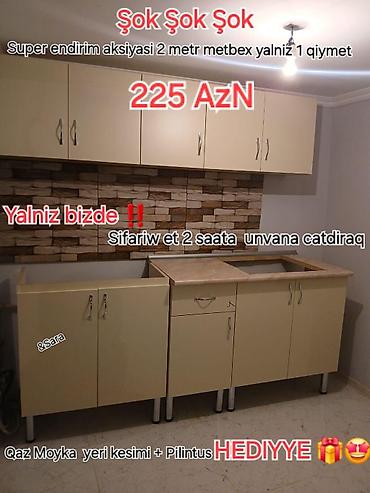 Mətbəx mebeli: N1 olaraq Yalniz bizde‼️ 2 metr metbex mebeli anbar qiymetine 225 AzN — 24