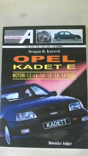 Knjige i stripovi: Tehnicka knjiga:Opel KADET E,1997. god.185 strana — 1