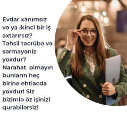 Такси, логистика, доставка: Başlıq: Xanımlar üçün onlayn gəlir imkanı Təsvir: - Xanımlar üçün