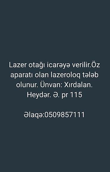 sumqayıt gunluk evlər: Lazer otağı icarəyə verilir.

- Yalnız öz aparatı olan lazeroloq üçün — 1