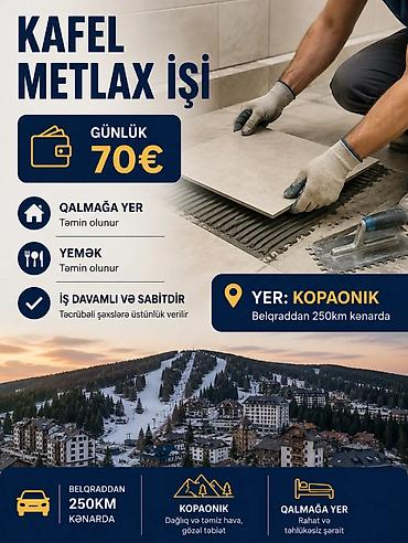 yer daşları: Kafel-metlax ustaları üçün iş əlaqə +381621441081 - Günlük əməkhaqqı — 1