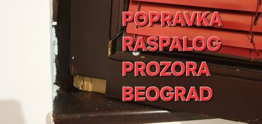 Prozori: Popravka drvenih Prozora i vrata Stolarsko-mehanički kvarovi — 20