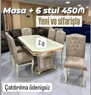 2 ci el stol stul: *💢Masa Dəsti 💢 *Yeni və sifarişlə💢* ◻️Masa + 6 stul 💫450Azn ◻️Masa